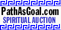 PathAsGoal.com Spiritual Auction