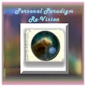Personal Paradigm Re-Vision